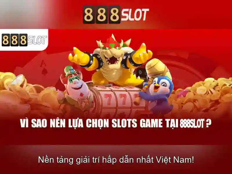 888slot: Nền tảng đánh bạc slot trực tuyến đáng tin cậy