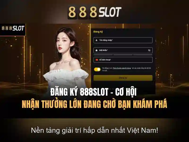Tại sao chọn 888slot cho trò chơi
